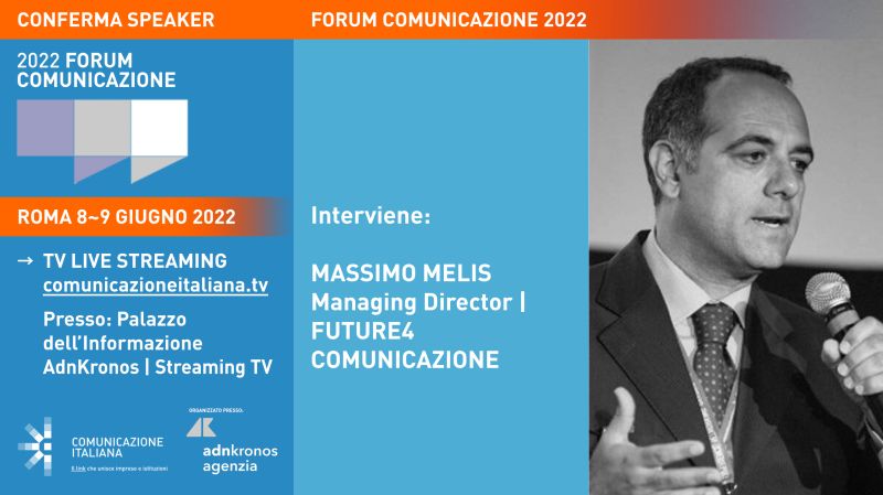 Future4 protagonista al Forum Comunicazione 2022